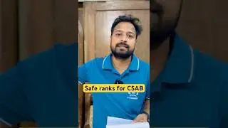 Safe Ranks For CSAB 2025 🔥|CSAB Counselling 2025 Schedule out 