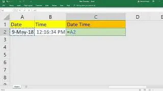 EXCEL:  How to combine Date and Time to get Date Time format in excel