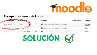 Cómo activar php_extension Sodium REVISAR en MOODLE | SOLUCIÓN