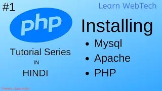 How to install Apache, MySql and PHP on Windows 7/10 | Installing Apache+PHP+MySql