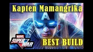 BUILD KAPTEN MAMANGRIKA BIAR SAKIT PLUS TEBEL!!! - MARVEL SUPER WAR -