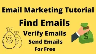 Email Marketing Tutorial! Find Email Address! Verify Emails ! Send Emails All For Free !