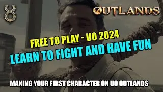 Starting a new UO Outlands Character 2024 - Ultima Online Free to Play - Farming 5k and a horse
