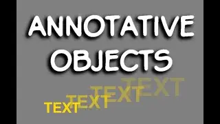 ANNOTATIVE OBJECTS
