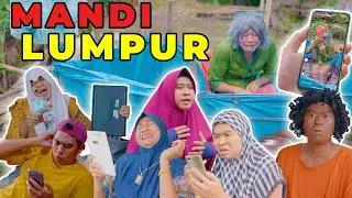 MANDI LUMPUR JADI BABAK BELUR