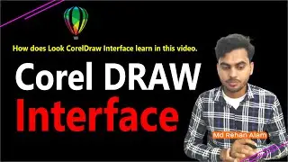 Corel Draw Interface, Corel Draw Ka Interface Kaisa Dikhta Hai || Dashing Learner