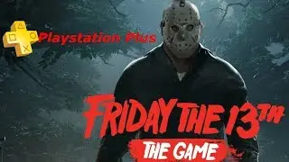 Jeu du mois PS + : Friday the 13th: The Game  ( octobre 2018 )