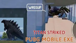 TITAN STRIKED.EXE | PUBG Mobile