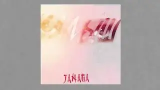 Janaga - малыш (кайф)
