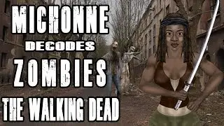 Michonne decodes Zombies, the Walking Dead