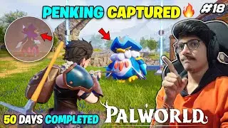 50 DAYS COMPLETED🎊 | PALWORLD | Ep18 | THE COSMIC BOY
