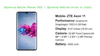 Upcoming Mobile Phones 2021 | Upcoming Mobiles Price in India