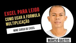 Como inserir a função multiplicação no Excel #aula05