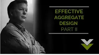 Effective Aggregate Design Part II