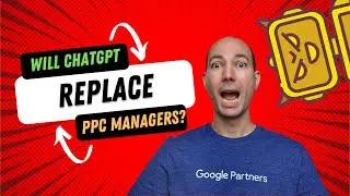 How to Create Google Ads PPC Campaigns with ChatGPT