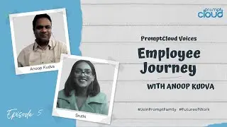 PromptCloud Voices | Employee Journey with Anoop Kudva - Episode 4 | Future of Remote Working