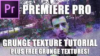 Free GRUNGE Textures plus Tutorial for Premiere Pro (Creative Cloud)