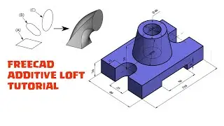 FreeCAD Loft Tutorial