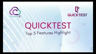 Discover the Top 5 Features of QuickTest
