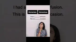 Momentary vs Momentous #studyenglish #learnenglish #englishvocabulary #shorts #spokenenglish