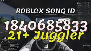 21+ Juggler Roblox Song IDs/Codes