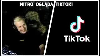 NITRO ogląda TIKTOKI *#thenitrozyniak*