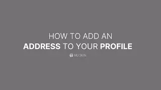 How to Add an Address to Your Account Profile