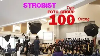 strobist foto group 100 orang wisuda dan tata cara foto job wisuda