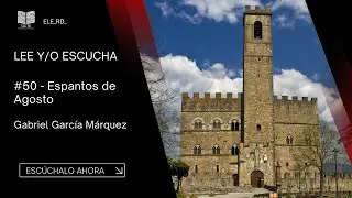 Espantos de Agosto | Gabriel García Márquez 🎧 #ele