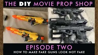 The DIY Movie Prop Shop Episode Two: Creating Prop Weapons
