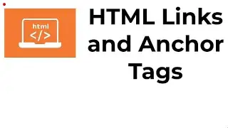 what is HTML Links and Anchor Tags ?