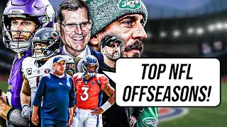 Which NFL Teams Have Done The Best Work This Off Season?