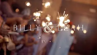 Billy & Leah's Wedding Highlight Film