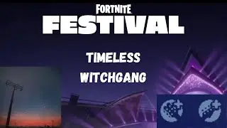 Fortnite Festival - Timeless - WitchGang - Pro Lead & Bass - FLAWLESS