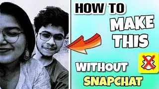 Bansie Snapchat Filter Making | Bansie Filter Snapchat Photo Editing | Fake Girl Photo Editing Trick