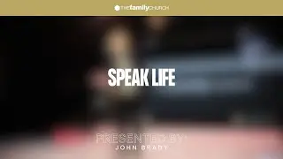 Speak Life