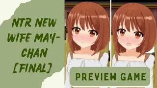 Preview Game NTR New Wife May-chan [Final] Android (Joyplay)/PC Gameplay Dub Indonesia English