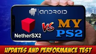 NetherSX2 1.9 vs MyPS2 - Updates and Performance Test