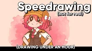 Speedrawing BUT FOR REAL? - Drawing something under an hour