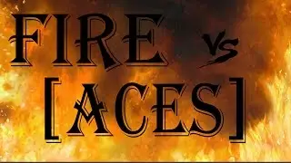 FIRE vs ACES