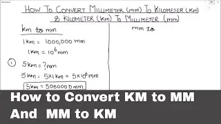 How to Convert Kilometer to Millimeter and Millimeter to Kilometer / Km to mm and mm to Km