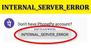 How To Fix PhonePe Internal Server Error || Fix PhonPe INTERNAL_SERVER_ERROR|| Android & ios