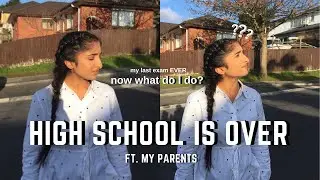 HIGH SCHOOL IS OVER + Meet my parents!