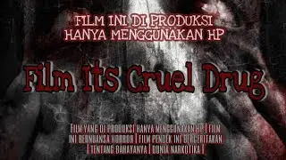 Film Its cruel drug