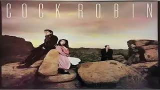 Cock Robin  The Promise You Made