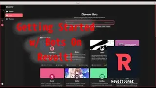 Getting Started w/ Bots On Revolt.Chat!