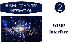 WIMP | WIMP INTERFACE | windows Icon Menus Pointers interface