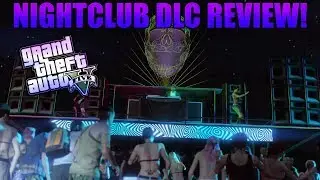 GTA 5 NIGHTCLUB DLC REVIEW! HOW IS IT?