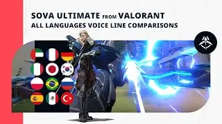 Sova - Ultimate Voice Lines - All Languages | Valorant