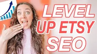 How to Level Up Your Etsy SEO to Increase Sales